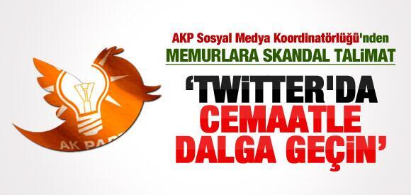 AKP'den Memurlara Twitter'da "Cemaatle Dalga Geçin" Talimatı
#DershaneyIeGelenADALET
aktifhaber.com/akpden-memurla… "