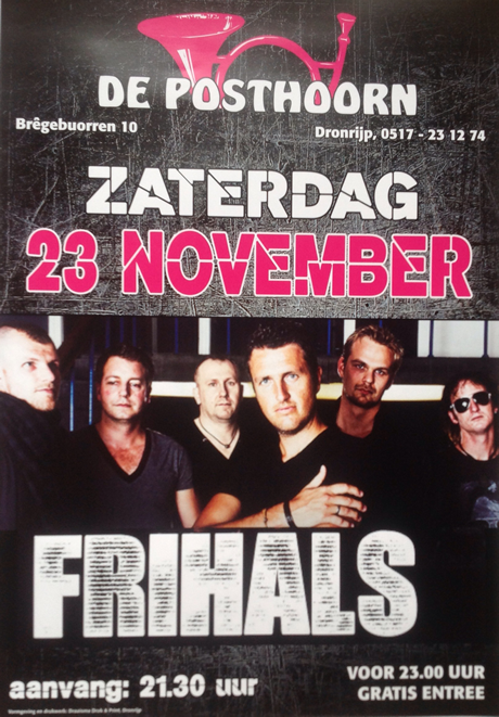 It sil heve! A.s. zaterdag FRIHALS live in <a href="/Posthoorncafe/">PosthoornDronrijp</a> Dronrijp. Wordt top! Be there ;-) please RT #dakeraf