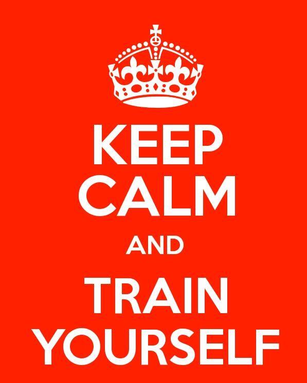Keep calm and #trainyourself Haznos un RT si te gustan nuestros consejos!! :)