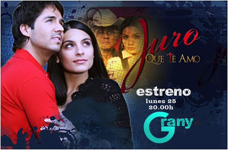 Juro Que Te Amo | Estreno lunes 25 por GranyTV BZcm9lLCQAAJK44