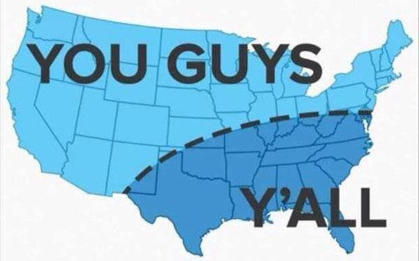 “<a href="/MensHumor/">Men's Humor</a>: You either say "You Guys" or "Y'all". #Truth ”<a href="/darbirae7/">Darbi Rae</a>