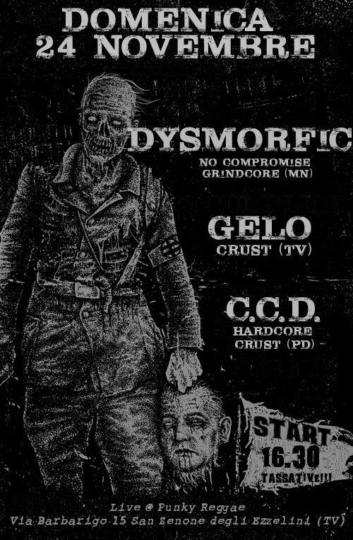Dom 24/11/2013 DYSMORFIC (grind da mantova)+GELO (crust da treviso)+CCD (hardcore crust da padova) <a href="/Punky/">Kat</a> Reggae Pub