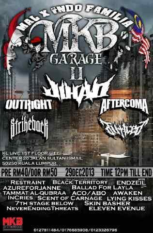 29 Des'13 | Live In KL-Malaysia | @JIHADeathmetal ,<a href="/outright_hc/">OUTRIGHT HARDCORE</a> ,<a href="/Strikeback_HC/">STRIKEBACK</a> ,<a href="/AFTERCOMA/">AFTERCOMA</a> , <a href="/auticed/">iwank cie auticed</a> #IDMI