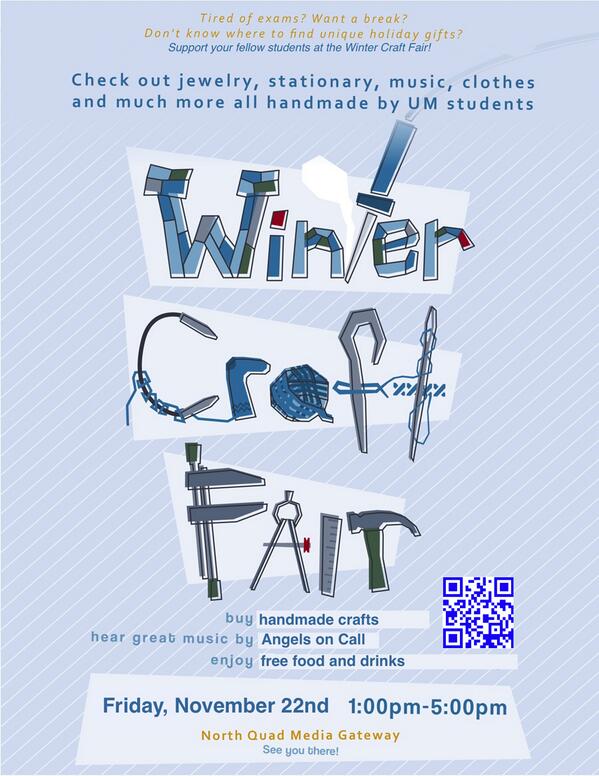 UMnorthquad's tweet image. TODAY: The Winter Student Craft Fair, 1-5pm, NQ Media Gateway. Handmade student crafts, live a capella and treats!!!