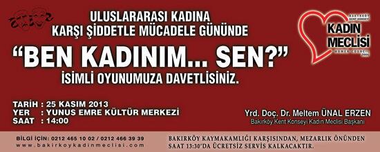 "Ben Kadınım... Sen?"