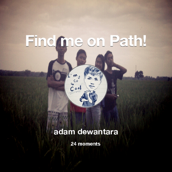 piter_adam's tweet photo. I've shared 24 memories with my friends on #Path - see them now at http://t.co/abji3C7r5l! #thepersonalnetwork http://t.co/sZtHHA5U40