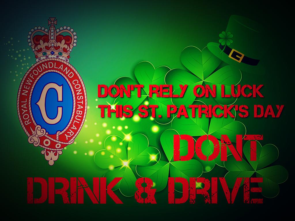 RNC_PoliceNL's tweet image. Don&apos;t rely on luck this #PaddysDay weekend; #DontDrinkAndDrive #StPatricksDay15 #nltraffic  @MaddCanada