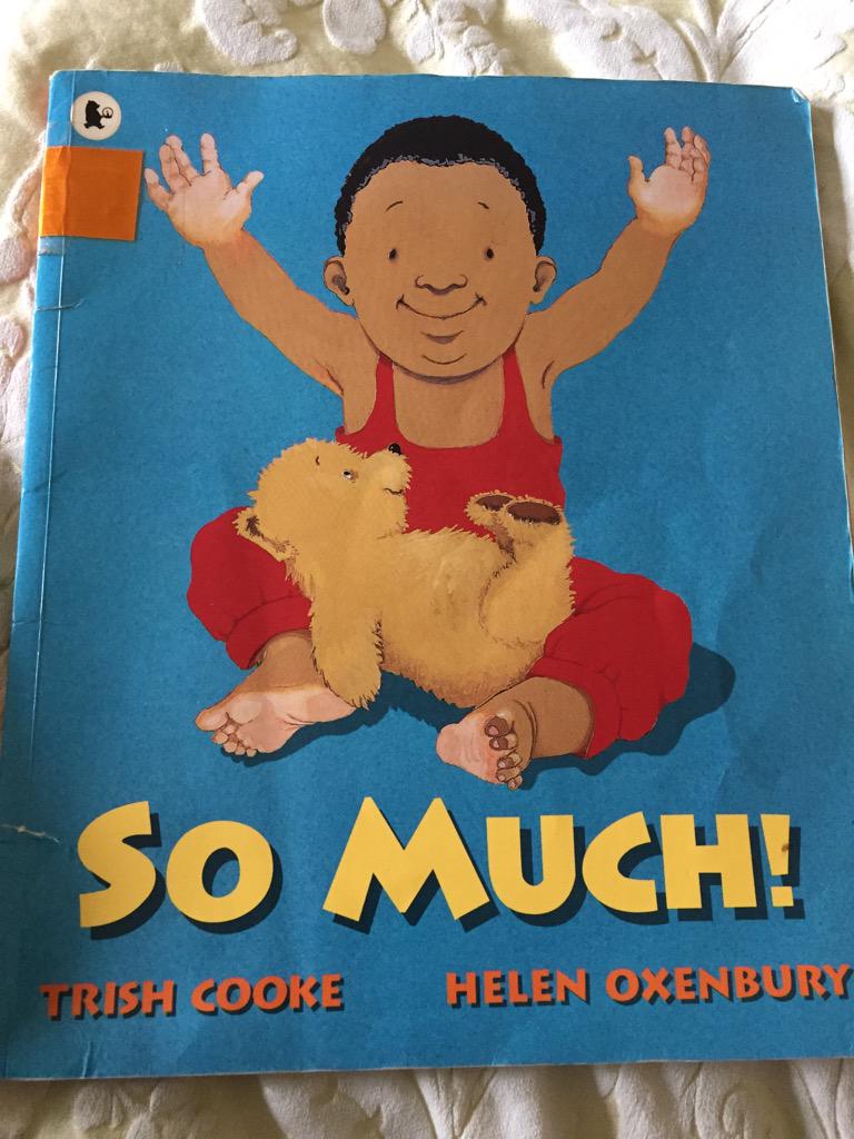 “@SwapnaHaddow:@maybeswabey Fantastic books! Our family fave is 'So Much' by Trish Cooke & Helen Oxenbury ” Love it ;)