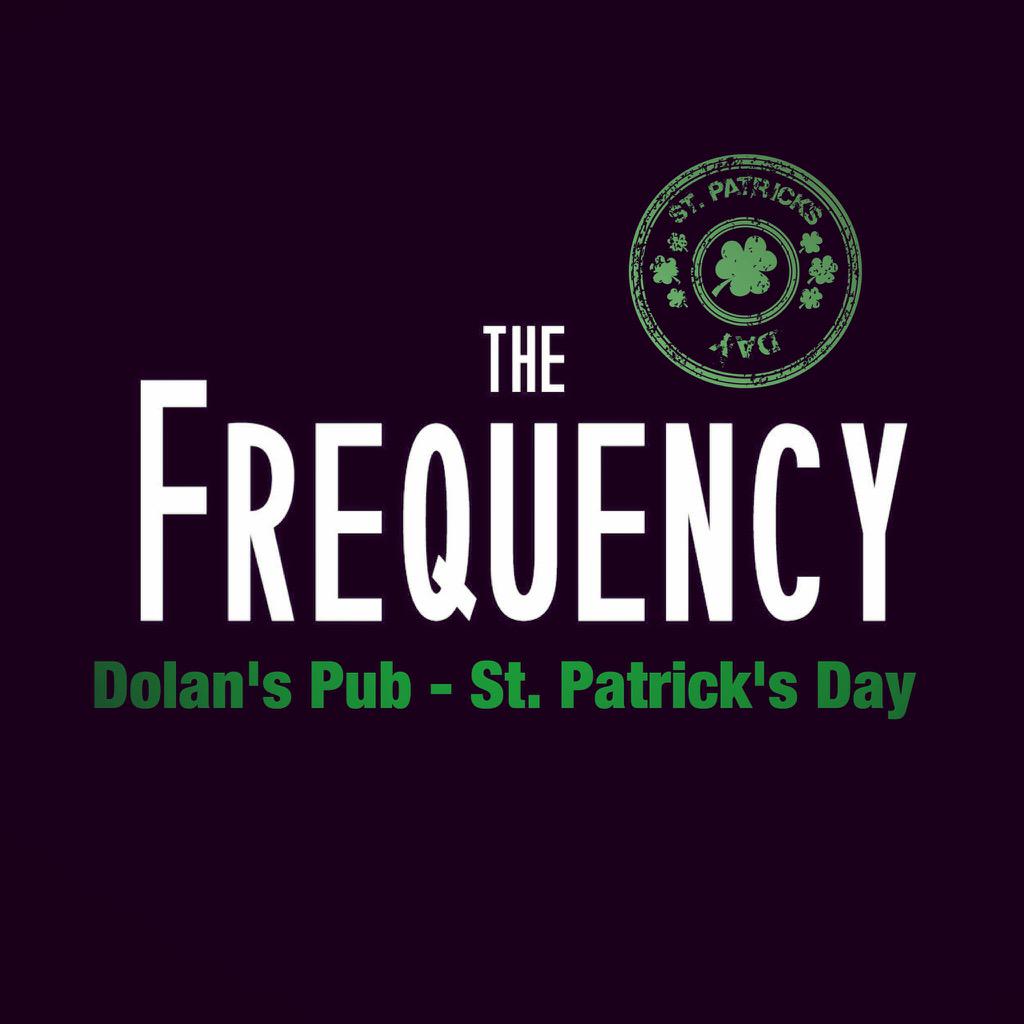 thefrequency's tweet image. In less than a week it's St. Patrick's Day at @dolanspub with The Frequency!!!  It's gonna be a dooooozzzyyy!!!