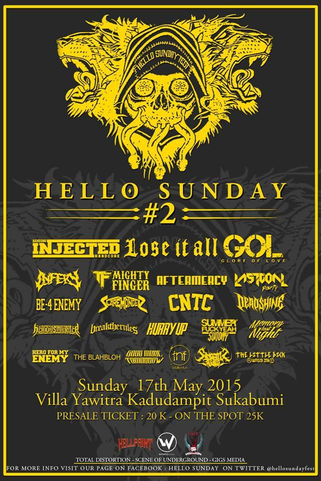 Hello Sunday #2 | Sunday May,17th 2015 at Villa Yawitra | cc : <a href="/infery_metal/">Infery Indonesia</a> <a href="/MF_rockofficial/">MFofficial</a> <a href="/after_mercy/">Aftermercy</a> #HS2015