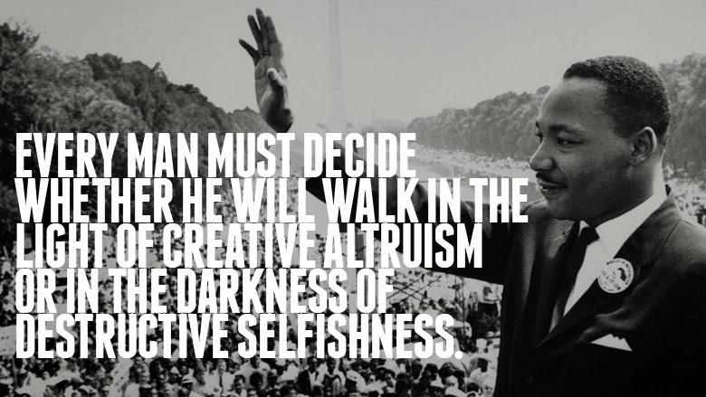 JMitchellNews's tweet photo. Every man must decide if he will walk in the light of creative altruism or darkness of destructive selfishness. #MLK http://t.co/rTZA2e6cnd