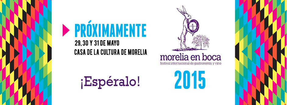 Travesiascom's tweet photo. La edición 2015 de @moreliaenboca estrena sección "La cocina y el cine". #MEB15 Del 29 al 31 de mayo. http://t.co/VsWLfSZ1hq