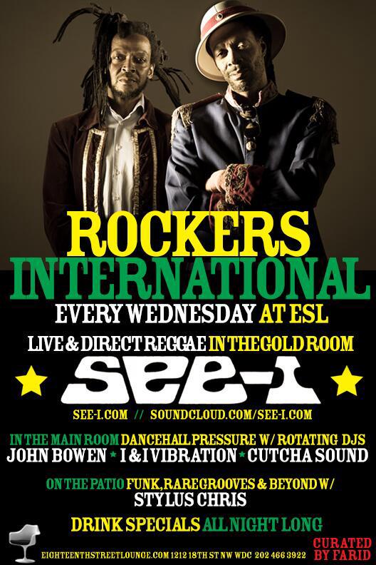 Rockers International is tonite! See-I &amp; Special Guests live in the Gold Room at <a href="/18thSTLounge/">18th Street Lounge</a> <a href="/RPM3/">Rob Myers</a> <a href="/DCreggae/">DC Reggae</a> #DC