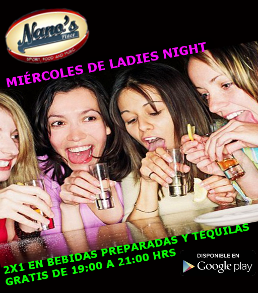 NanosPlace's tweet photo. MIÉRCOLES DE LADIES NIGHT 2X1 EN BEBIDAS PREPARADAS Y TEQUILAS GRATIS DE 19:00 A 21:00 HRS #NanosPlace http://t.co/YLUOBkXzuA