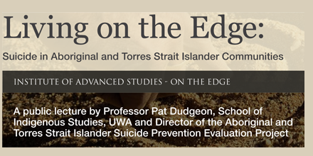 On the Edge public lecture by Professor Pat Dudgeon. Free, RSVP required ias.uwa.edu.au/lectures/dudge…