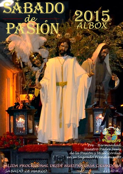 Cartel Sábado Pasión 2015. Diseño de @bernatxam y fotografía de DiegoCarrillo. Gracias a ambas partes por colaborar