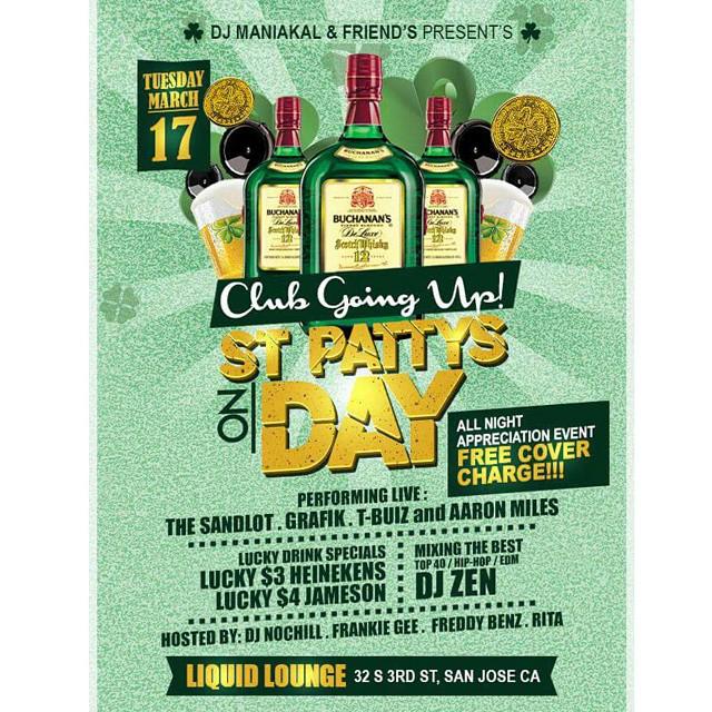 sabert00f's tweet image. Free St. Paddys day celebration @ Liquid Lounge in San jose hosted by DJ Maniakal &amp;amp; @FREDDYDANTASTIC come n turn up