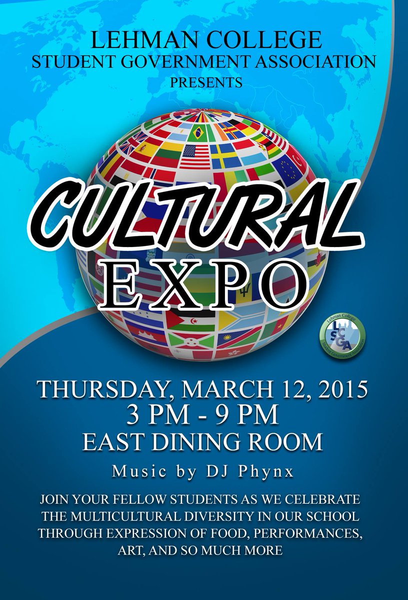 SGA's Cultural Expo happening today at 3pm in the East Dining Room. <a href="/LehmanEvent/">Lehman College</a> <a href="/LehmanCollege/">Lehman College</a> <a href="/LehmanSGA/">Lehman SGA</a>
