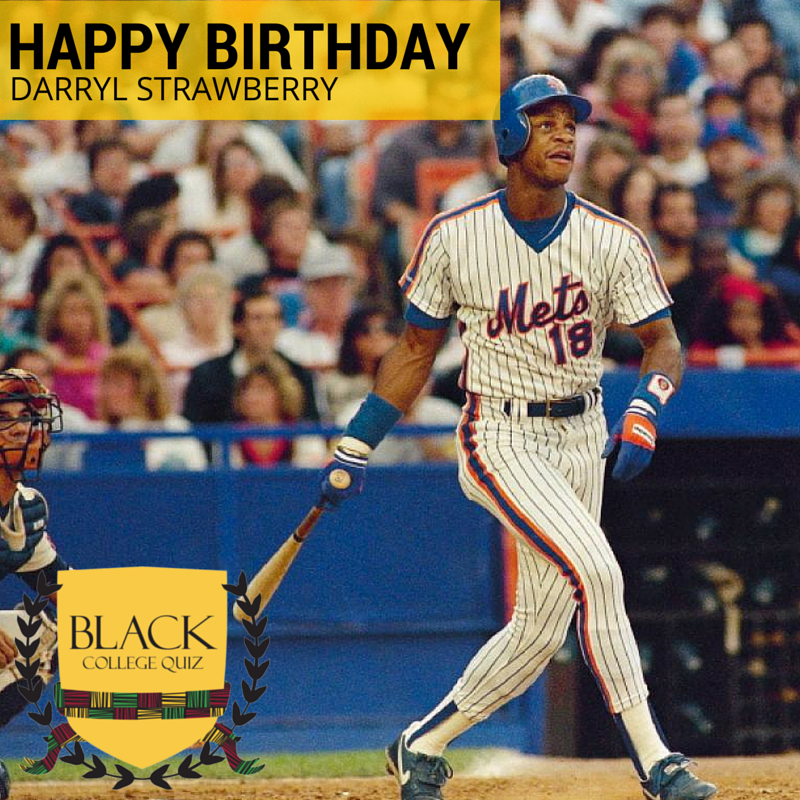 Happy Birthday Darryl Strawberry! 