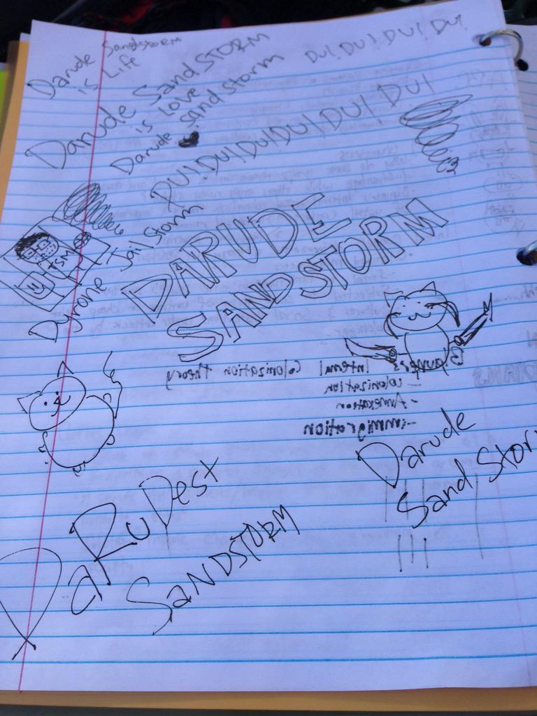 ROBERTxLEE's tweet photo. Guy in my class asked me why I was writing darude sandstorm over n over.
Me: so I don't forget the name of the song http://t.co/yxIKAQOZrz