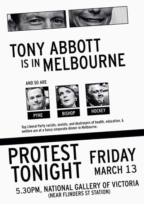 forevertoremain's tweet photo. *** TONIGHT!!! *** Protest Abbott, Hockey, Bishop!! Be there!
#auspol #vicpol #stupol #ausunions #ozleft http://t.co/n8KkGvsXpj