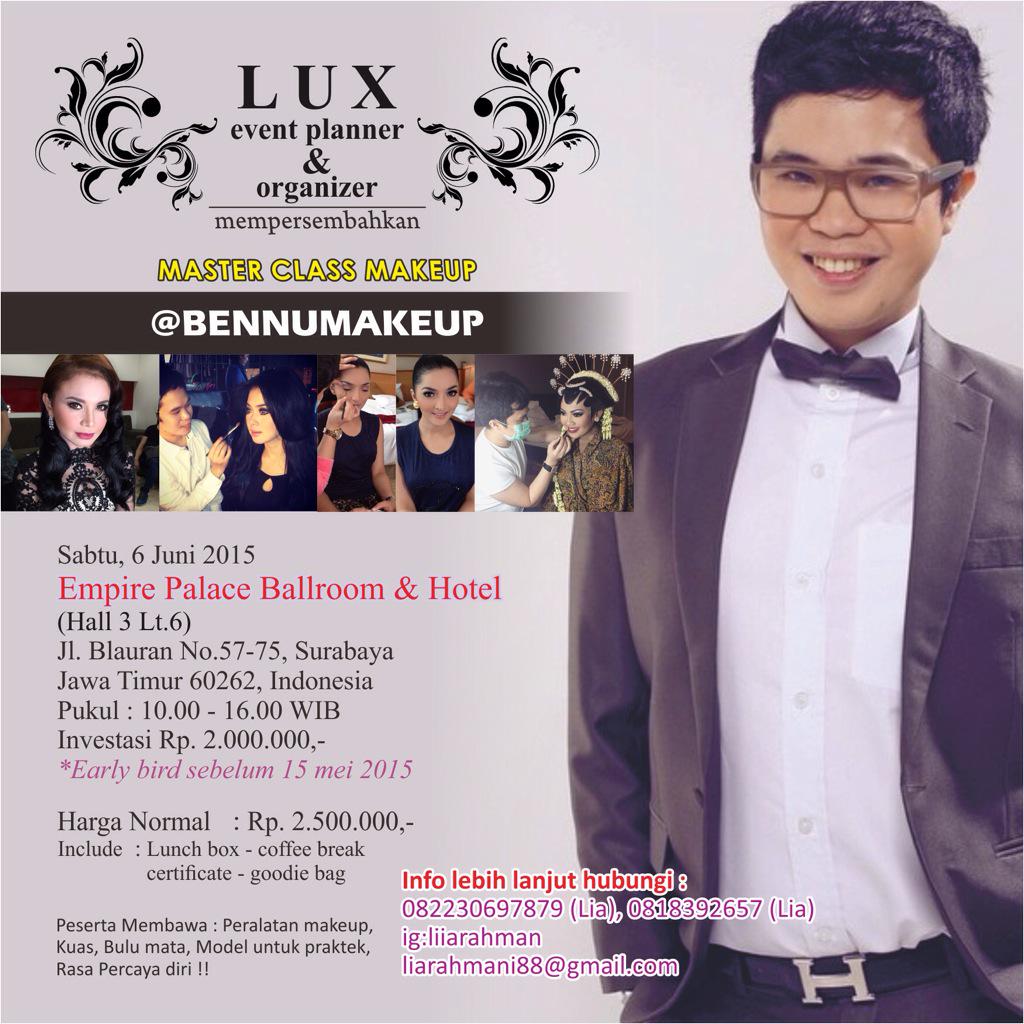 liiarahman's tweet photo. COME AND JOIN WORKSHOP MASTERCLASS WITH BENNUMAKEUP 

SABTU,6 JUNI 2015 
EMPIRE PALACE BALLROOM AND HOTEL http://t.co/HRYimXzM8P