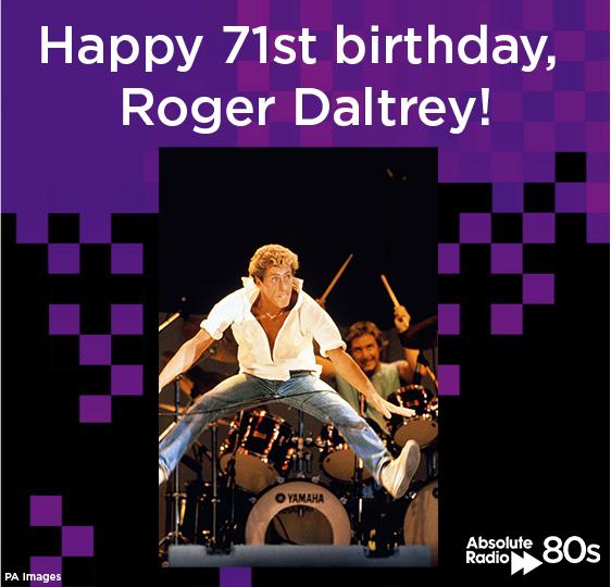   Happy 71st birthday to the brilliant Roger Daltrey! 