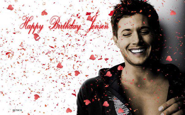   HAPPY 37TH BIRTHDAY, JENSEN  ACKLES!                            !  ^___^  