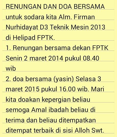 RENUNGAN DAN DOA BERSAMA untuk sodara kta Alm. Firman Nurhidayat D3 Teknik Mesin 2013 @KmaKridaya @fptk_upi <a href="/FKPPAUPI/">FKPPA UPI</a>