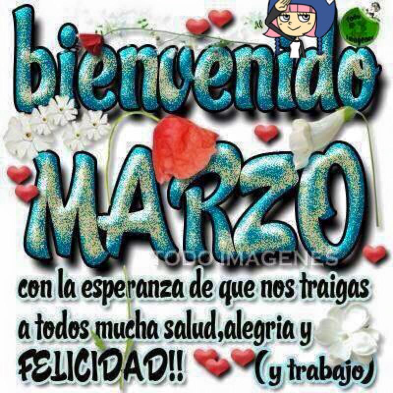 >>>> BIENVENIDO MARZO <<<< B_BLLGjUQAAfm9_