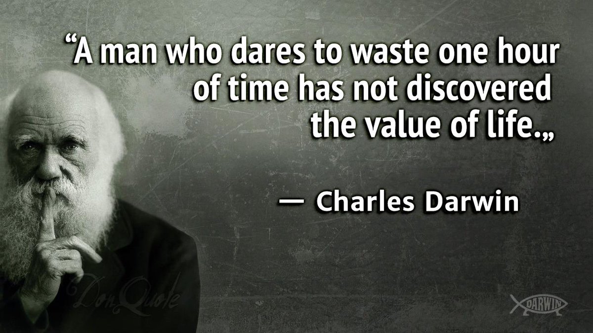 DonQuote's tweet photo. “A man who dares to waste one hour  of time has not discovered  the value of life.„
—C. Darwin http://t.co/PqPA3UTXn3