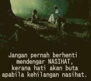Nurlailan On Twitter Jangan Pernah Berhenti Mendengar Nasihat Karena Hati Akan Buta Apabila Kehilangan Nasihat Http T Co Rx3xccesw6 Twitter