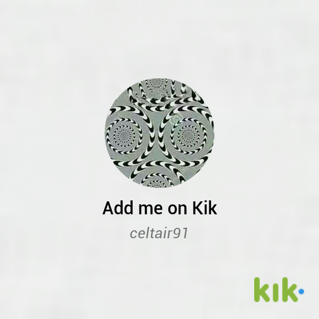 celtair's tweet photo. Hey! I'm on #Kik - my username is 'celtair91' http://t.co/lRAgLuZPhv http://t.co/v9mhNqajwQ
