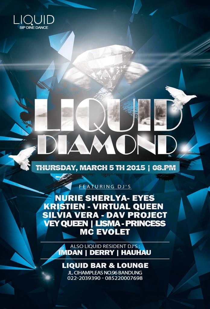 #NEXT Marvh'05th "LIQUID DIAMOND" <a href="/LIQUID_bdg96/">LIQUID BAR & LOUNGE</a> w/ <a href="/nuriesherlya/">Nurie</a> <a href="/mahharani/">kristien Maharani</a> @veraasilviaa <a href="/veeyaady/">@fdj vey remixer</a> <a href="/evoleTemmi/">temmi iljang</a>