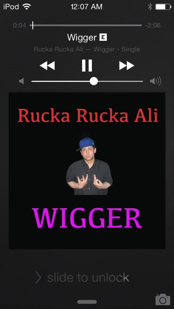 Can't stop listening to awesome song from @RuckaRuckaAli it's Wigger!