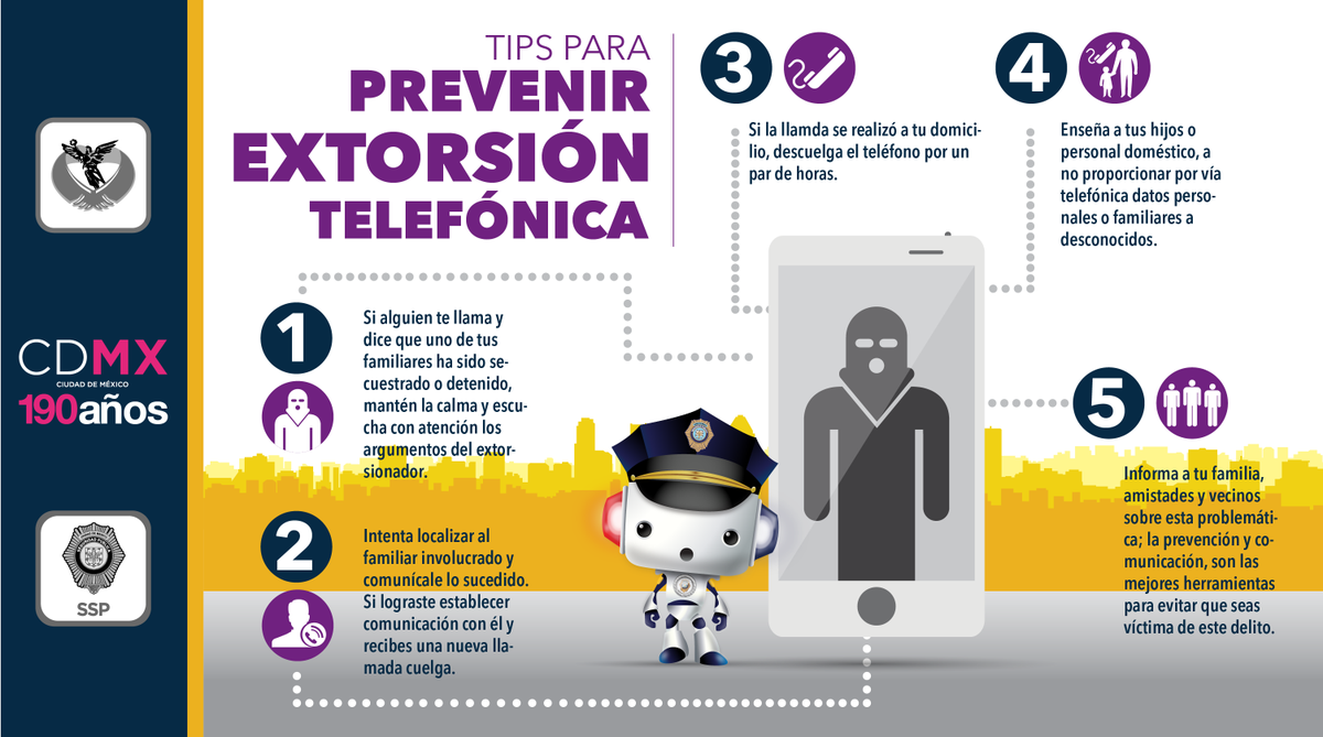 SSC_CDMX's tweet photo. #TipsSSPDF para prevenir la extorsión telefónica no proporciones datos personales o familiares a desconocidos. http://t.co/fXboSmsLik