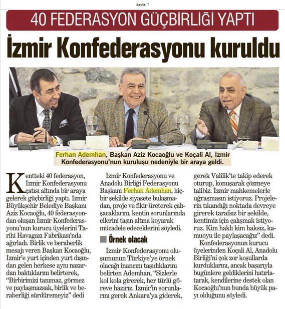 İzmir için tek yürek oldular.. Başkan Sn. Aziz Kocaoğlu'da oluşuma tam destek verdi.(YeniAsır Gazetesine teşekkürler)