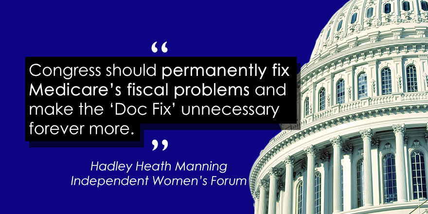 IWF's tweet image. Instead of a yearly #DocFix vote, how abt a permanent solution to #Medicare's fiscal problems. shar.es/1WONrp