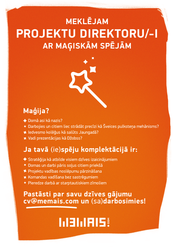 memaiscom's tweet image. Dzelzs nervi un zelta sirds? Mums vajag Tevi. #teirdarbs