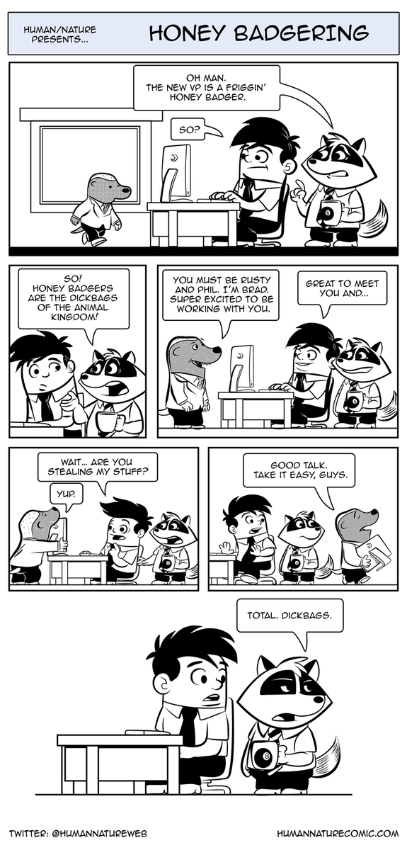 Beware the honey badger in today's HUMAN/NATURE #webcomic humannaturecomic.com/?p=1276