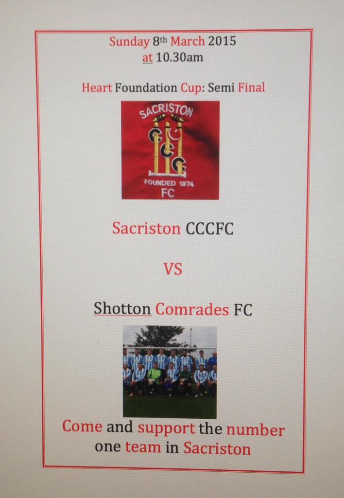 Sacriston CCCFC will entertain <a href="/ShottonCommsFC/">Shotton Comrades</a> on Sunday In the semi final of the <a href="/TheBHF/">British Heart Foundation</a> cup <a href="/DDSFL/">Graham Lilley</a>