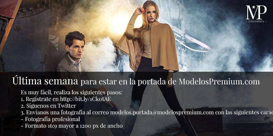 ModelosPremium's tweet image. Ultima semana para ser la porta de @ModelosPremium 
Anímate &amp;gt;&amp;gt; Regístrate &amp;gt;&amp;gt; Sé la portada
#ModelosPremium