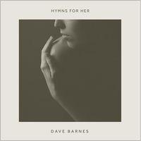 #HymnsForHer - yess! A new EP by <a href="/DaveBarnesMusic/">Dave Barnes</a> ! luv this dude &amp; his tunes !  itun.es/us/Pt8s5