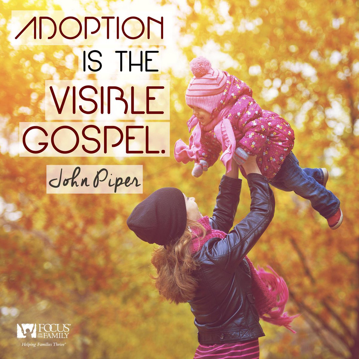 FocusFamily's tweet image. "Adoption is the visible gospel" | @JohnPiper | bit.ly/1Ebmnaf

#TheDropBox