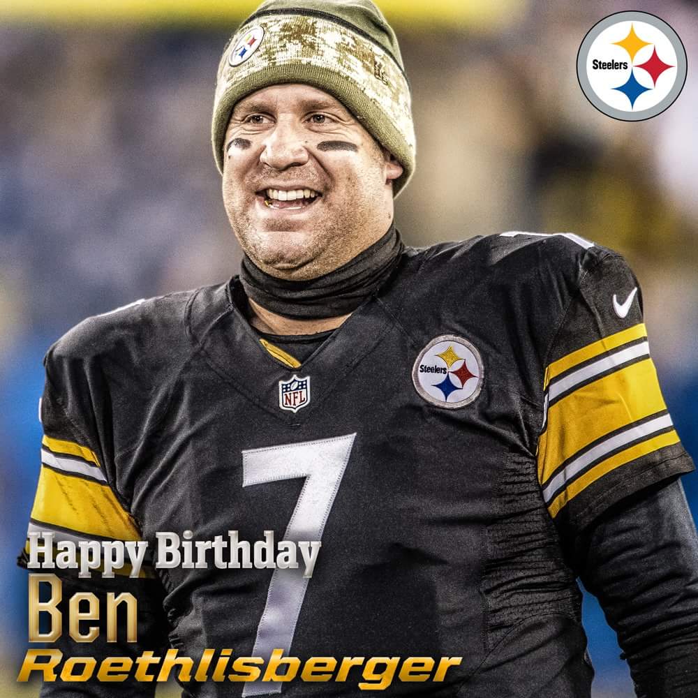 Big Ben Roethlisberger HAPPY BIRTHDAY 