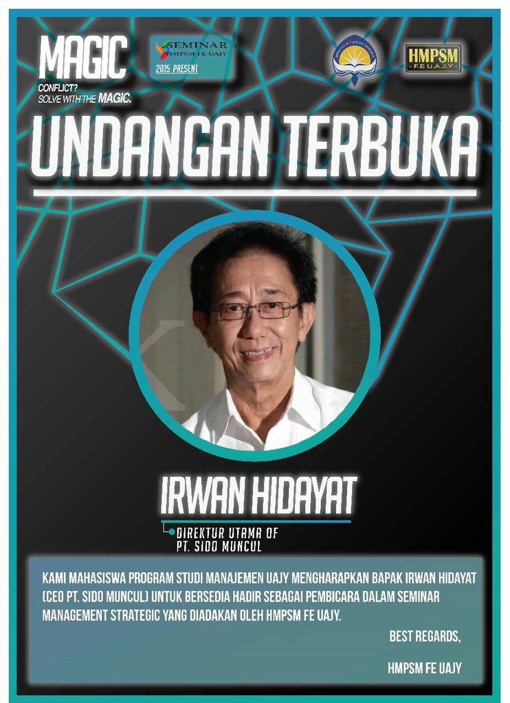 Undangan terbuka untuk Bapak <a href="/IrwanSido/">Irwan Hidayat</a>   sebagai pembicara di Seminar Manajemen Strategic univ. Atmajaya Yogyakarta