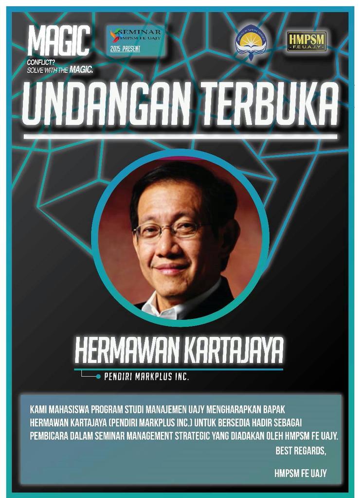 Undangan terbuka untuk Bapak <a href="/hermawank/">Hermawan Kartajaya</a>  sebagai pembicara di Seminar Manajemen Strategic univ. Atmajaya Yogyakarta