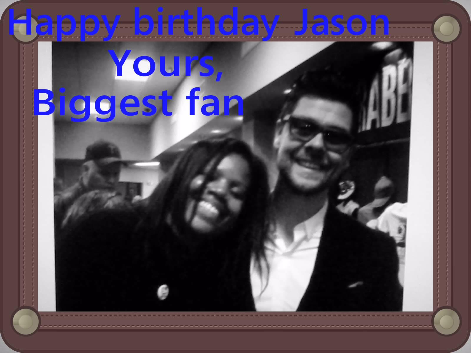  HAPPY 38TH BIRTHDAY TO JASON CRABB! :-) 