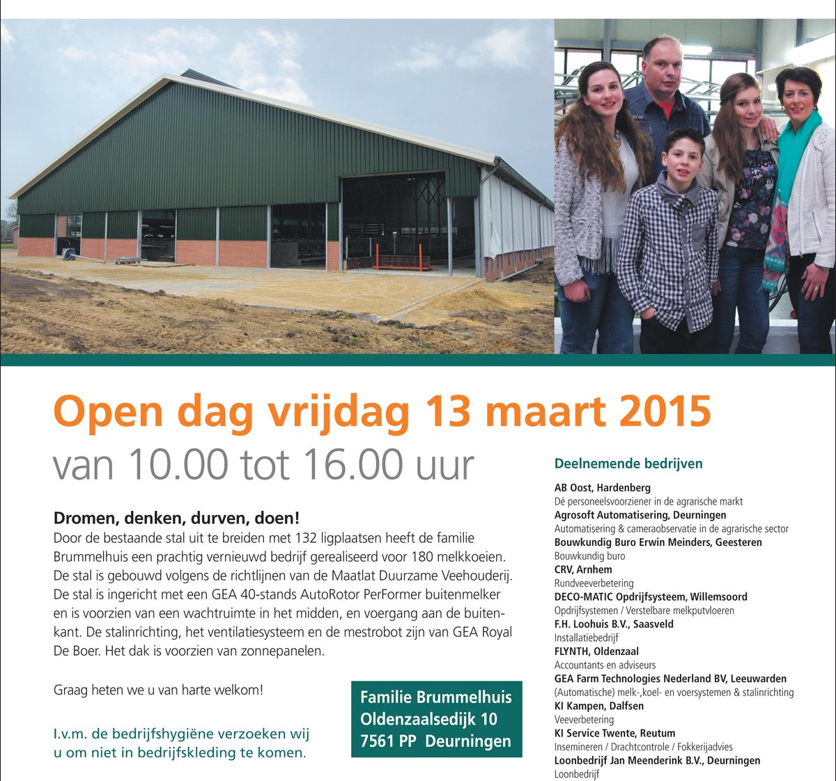 Vrijdag 13 maart a.s. #opendag #ligboxenstal Fam. Brummelhuis #Deurningen met o.a. #Warmes <a href="/FHLoohuisBV/">FH Loohuis BV</a> <a href="/GEA_farming/">GEA Farming</a>