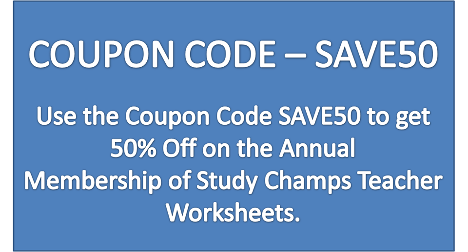 StudyChamps's tweet image. Use Coupon Code SAVE50 to get 50% off on Annual membership of @StudyChamps TeacherWorksheets
teacherworksheets.studychamps.com/become-member/